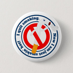 I quit smoking for my looks 缶バッジ