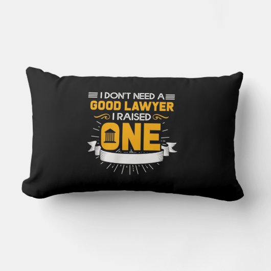 I Raised A Good Lawyer ランバークッション (正面)