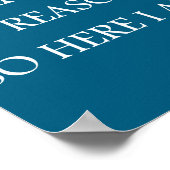 I Ran Out Of Reasons Funny Excuse Quote  ポスター (角)