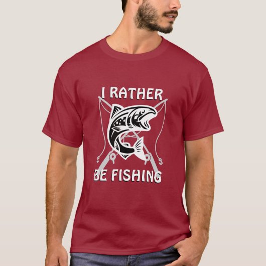 I RATHER BE FISHING Tシャツ (正面)