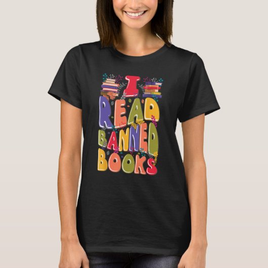 I Read Banned Books Lover Bookworm Librarian Readi Tシャツ (正面)