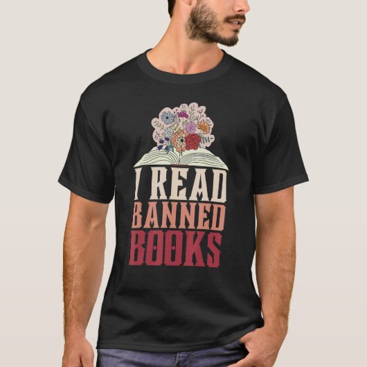 I Read Banned Books Reader Bookworm 1 Tシャツ (正面)