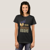 I Read Banned Books Reader Bookworm 8 Tシャツ (正面フル)