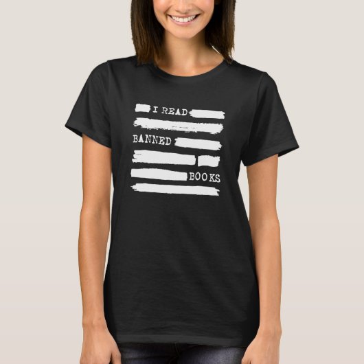 I Read Banned Books   Saying Reader Book  Reading Tシャツ (正面)