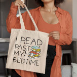 I Read Past My Bedtime トートバッグ<br><div class="desc">I Read Past My Bedtime</div>