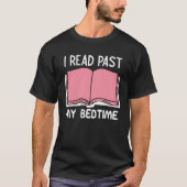 I Read Past My Bedtime Book Tシャツ (正面)
