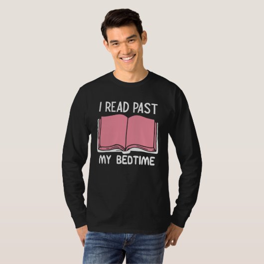 I Read Past My Bedtime Book Tシャツ (正面フル)