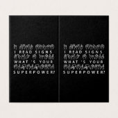 I Read Signs What's Your Superpower Sign Language (外部フラット)