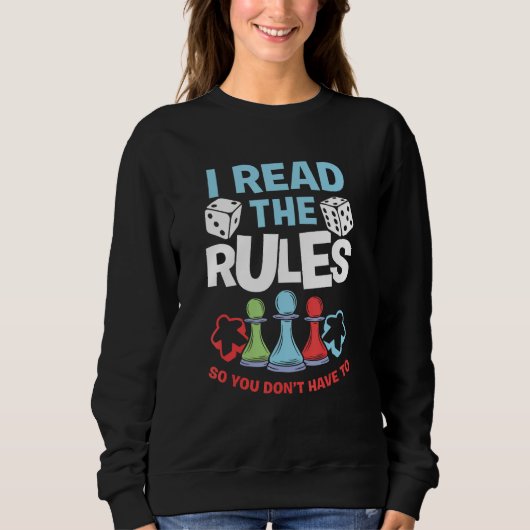I Read The Rules Board Dice Chess Board Gaming Boa スウェットシャツ (正面)