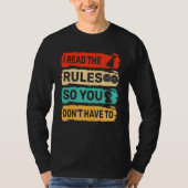 I Read The Rules So You Don't Have To Tシャツ (正面)