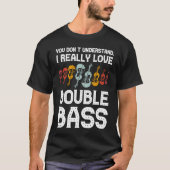 I really love double bass double basses tシャツ (正面)