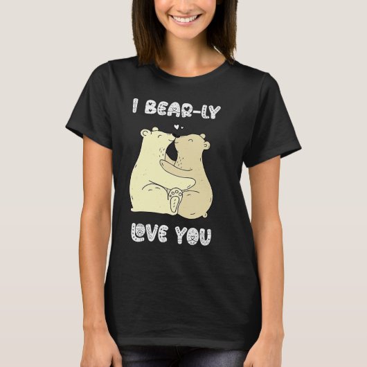 I Really Love You Cute Lovely Bears Romantic Valen Tシャツ (正面)
