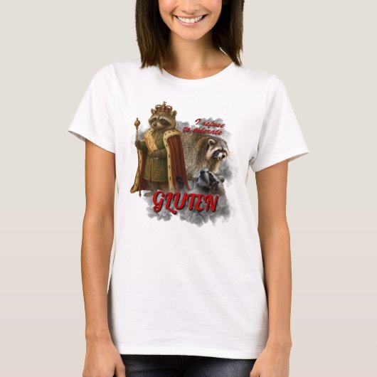 I Refuse To Tolerate Gluten meme funny men's shirt Tシャツ (正面)