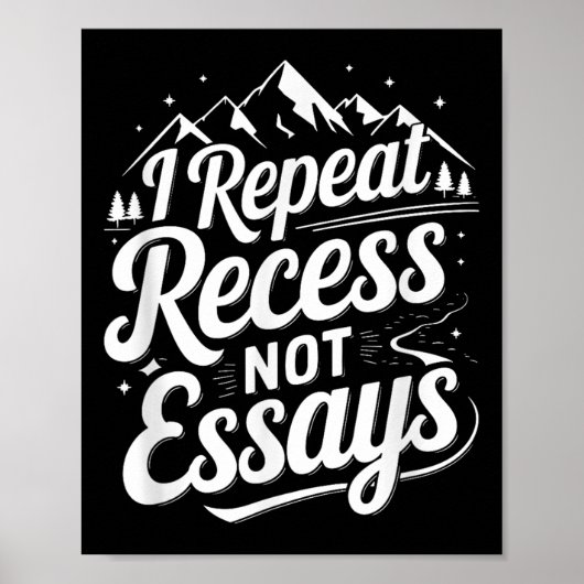 I Repeat Recess Not Essays _1  ポスター (正面)