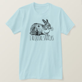 I Require Snacks Cute Bunny Rabbit Tシャツ