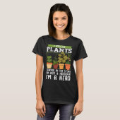 I Rescue Plants Trapped In Store I m Not Hoarder I Tシャツ (正面フル)
