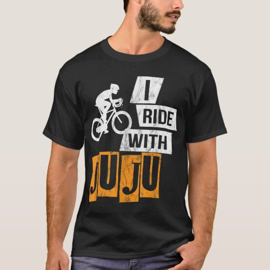I Ride With Juju Graphic - 動揺しておもしろい Gift Tシャツ (正面)