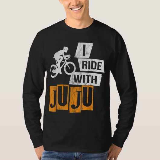 I Ride With Juju Graphic - 動揺しておもしろい Gift Tシャツ (正面)