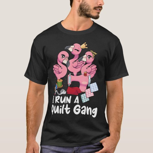 I Run A Quilt Gang Quilting Stitching Crew Quilter Tシャツ (正面)