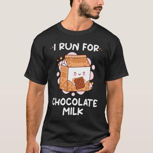 I Run For Chocolate Milk  Food  Eater Graphic Tシャツ (正面)