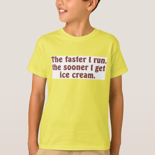 I Run for Ice Cream Tシャツ (正面)