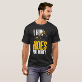 I Run Hoes For Money Excavator Backhoe Operator Co Tシャツ (正面フル)