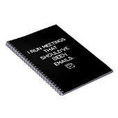 I Run Meetings That Should've Been Emails ノートブック (右側)