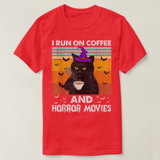 I Run On Coffee And Horror Movies Halloween Coffee Tシャツ (デザイン正面)