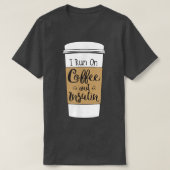I Run On Coffee and Insulinfor Diabetes  Tシャツ (デザイン正面)