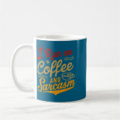 I Run On Coffee And Sarcasm - Funny Quote Humor コーヒーマグカップ (左)