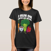 I Run On Coffee And Veggies Vegan Runner Vegetaria Tシャツ (正面)