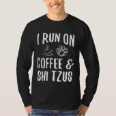 I run on Coffee & Shi Tzus Tシャツ (正面)