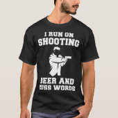 I run on shooting beer and cuss words hoodie long tシャツ (正面)