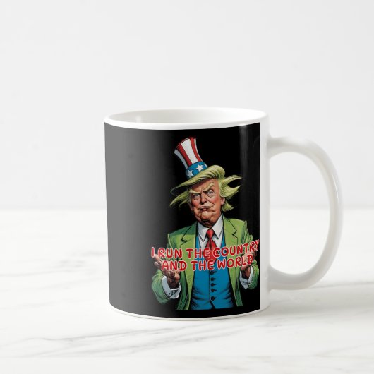 I Run The Country And The World Funny Trump  コーヒーマグカップ (右)