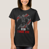 I Run You Dare Baseball Players Catcher Fans Joke Tシャツ (正面)