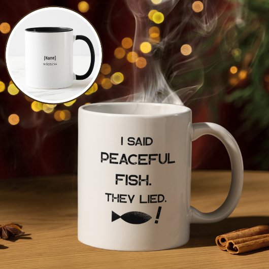 I Said Peaceful Fish They Lied - Minimalist Funny  マグカップ