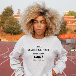 I Said Peaceful Fish They Lied - Minimalist Funny  Tシャツ