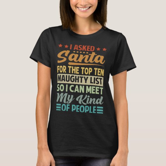 I Santa頼 For The Top Ten List Sarcas いけな. Tシャツ (正面)