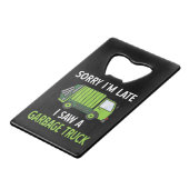 I Saw a Garbage Truck Costume Recycling Garbage クレジットカード栓抜き (正面アングル)