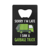 I Saw a Garbage Truck Costume Recycling Garbage クレジットカード栓抜き (裏面)