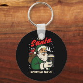 I Saw Santa Splitting The G Christmas  キーホルダー (正面)