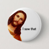 I Saw That Jesus Pin Button 缶バッジ (正面)