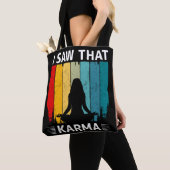 I Saw That Karma トートバッグ (クローズアップ)
