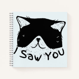 I Saw You 面白い猫 | 黒猫 | かわいい猫のミーム ノートブック