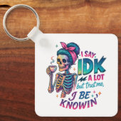 I Say IDK A Lot.... キーホルダー (正面)