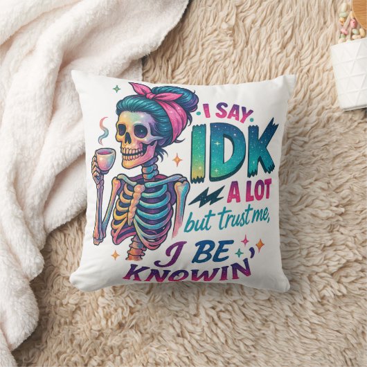 I Say IDK A Lot.... クッション (ブランケット)