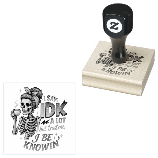 I Say IDK A Lot.... ラバースタンプ (押印)