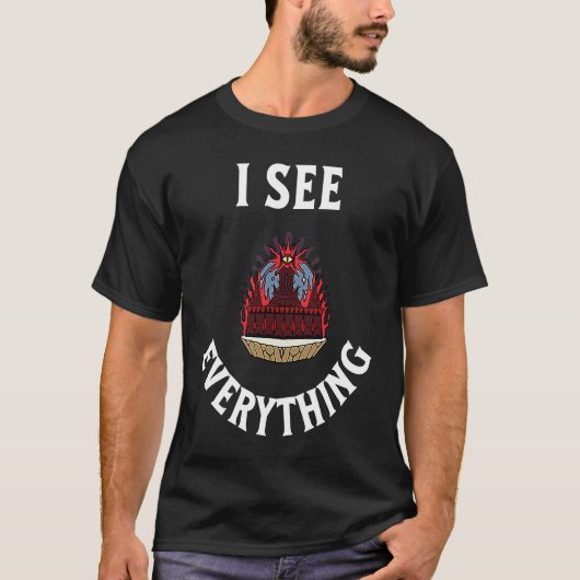 I See Everything Teacher Funny White Lies School T Tシャツ (正面)
