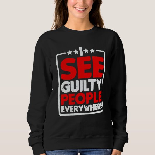 I See Guilty People Everywhere スウェットシャツ (正面)