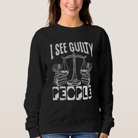 I See Guilty People Lawyer スウェットシャツ (正面)